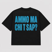 T-shirt AMMO MA CHI T SAP? ( 5 colori)