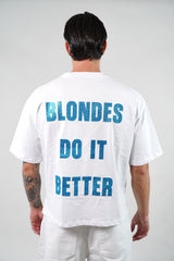 T-Shirt BLONDE IS DO BETTER