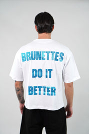 T-Shirt BRUNETTE IS DO BETTER