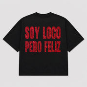 T-shirt SOY LOCO PERO FELIZ (5 colori)