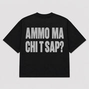 T-shirt AMMO MA CHI T SAP? ( 5 colori)
